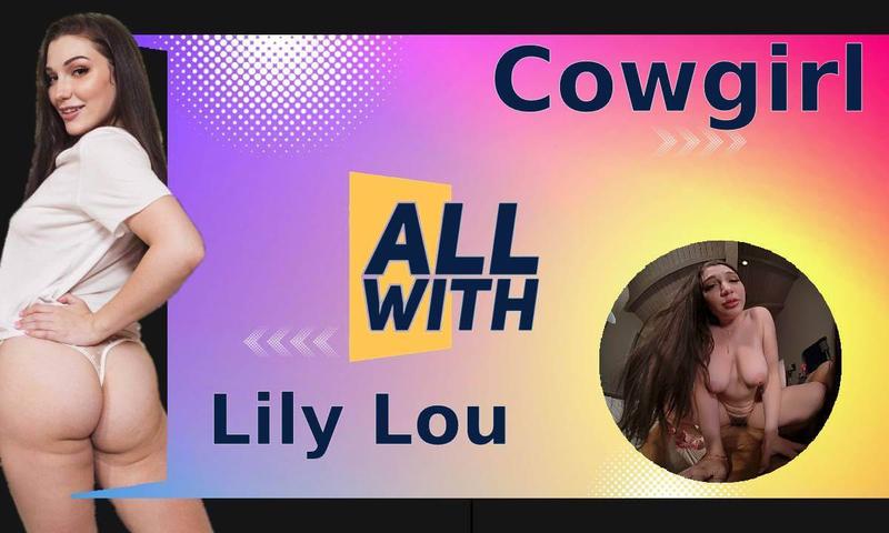 All Cowgirl With Lily Lou