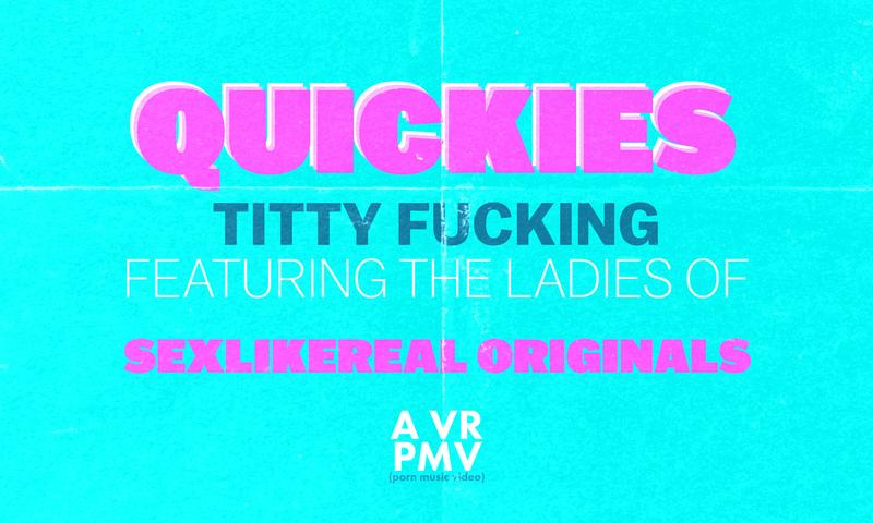 QUICKIES - Titty Fucking - a VR PMV