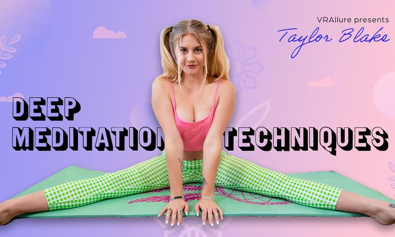 Taylor Blake : Deep Meditation Techniques